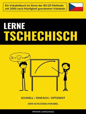 cover image of Lerne Tschechisch--Schnell / Einfach / Effizient